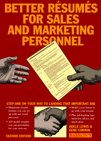 Stock image for Better Resumes for Sales and Marketing Personnel for sale by Half Price Books Inc.