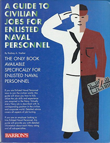 9780812096347: A Guide to Civilian Jobs for Enlisted Naval Personnel