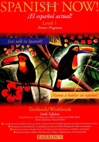 Stock image for Spanish Now (Level 1 Textbook/Workbook, 6th Edition) for sale by Hawking Books