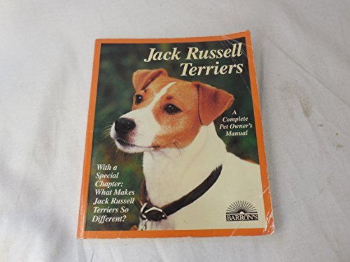 9780812096774: Jack Russell Terriers: Everything About Purchase, Care, Nutrition, Behavior, and Training (Complete Pet Owner's Manual)