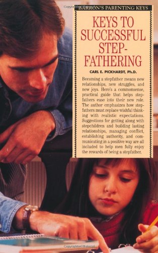 Beispielbild fr Keys to Successful Stepfathering (Barron's Parenting keys) zum Verkauf von Your Online Bookstore