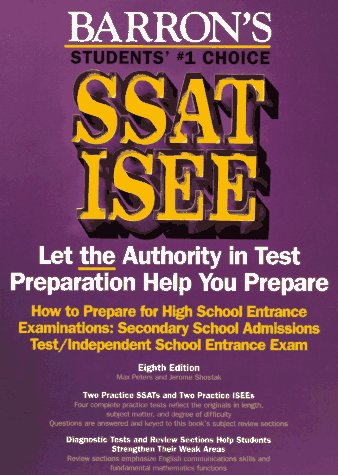 Imagen de archivo de How to Prepare for the SSAT ISEE : High School Entrance Examinations a la venta por Better World Books