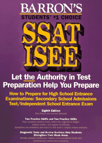 Stock image for How to Prepare for the SSAT ISEE : High School Entrance Examinations for sale by Better World Books