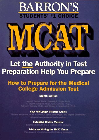 Imagen de archivo de How to Prepare for the McAt: Medical College Admission Test (Barron's How to Prepare for the New Medical College Admission Test Mcat) a la venta por BookHolders