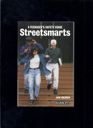 9780812097627: Streetsmarts: A Teenager's Safety Guide