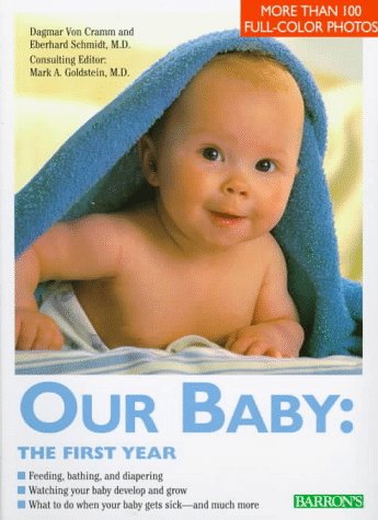 Imagen de archivo de Our Baby : The First Year a la venta por Better World Books