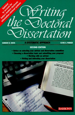 Imagen de archivo de Writing the Doctoral Dissertation: A Systematic Approach a la venta por Top Notch Books