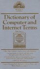 Beispielbild fr Dictionary of Computer and Internet Terms zum Verkauf von Better World Books