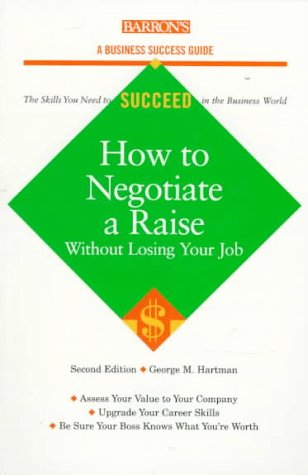 Stock image for How to Negotiate a Raise for sale by ThriftBooks-Atlanta