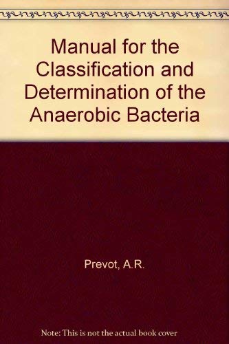 9780812101928: Manual for the Classification and Determination of the Anaerobic Bacteria