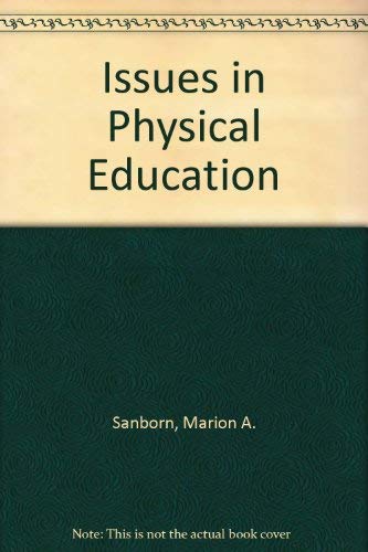Beispielbild fr Issues in Physical Education zum Verkauf von Neil Shillington: Bookdealer/Booksearch