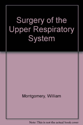 9780812102765: Surgery of the Upper Respiratory System: v. 1
