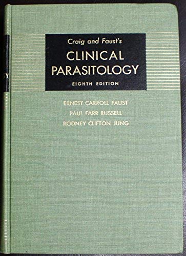 9780812102918: Craig and Faust's Clinical parasitology
