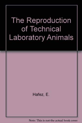 Beispielbild fr Reproduction of Technical Laboratory Animals zum Verkauf von Better World Books