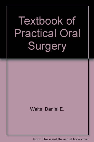Textbook of practical oral surgery
