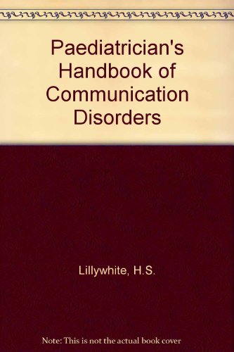 Pediatrician's Handbook of Communication Disorders