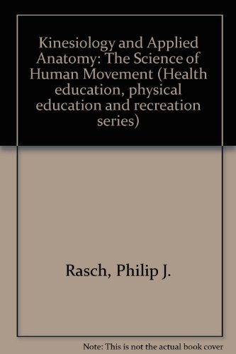 Stock image for Kinesiology and Applied Anatomy: The Science of Human Movement for sale by ThriftBooks-Atlanta