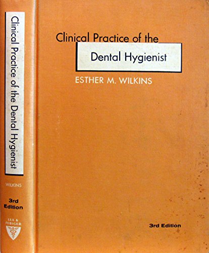 9780812103496: Clinical Practice of the Dental Hygienist