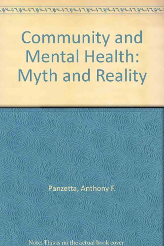 Beispielbild fr Community Mental Health : Myth and Reality zum Verkauf von Better World Books