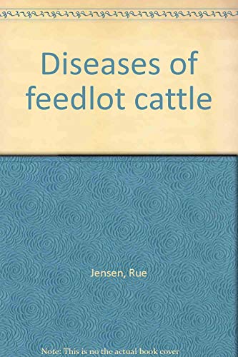 Diseases of Feedlot Cattle