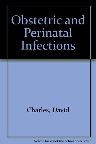 Obstetric and Perinatal Infections