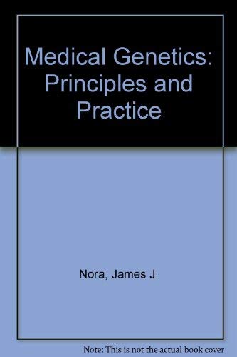 Imagen de archivo de Medical Genetics: Principles and Practice a la venta por Wonder Book