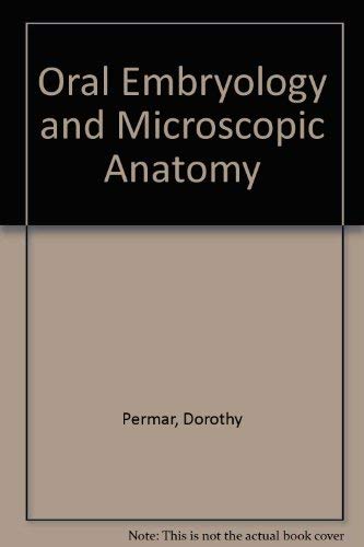 Beispielbild fr Oral Embryology and Microscopic Anatomy zum Verkauf von Polly's Books