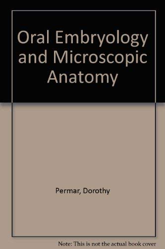 Imagen de archivo de Oral Embryology and Microscopic Anatomy a la venta por Polly's Books