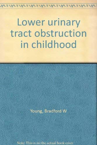 Imagen de archivo de Lower urinary tract obstruction in childhood a la venta por HPB-Red
