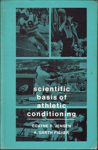 Beispielbild fr Scientific Basis of Athletic Conditioning zum Verkauf von HPB Inc.