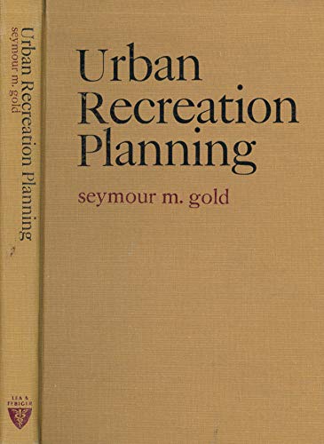 Imagen de archivo de Urban recreation planning (Health education, physical education, and recreation series) a la venta por BookHolders