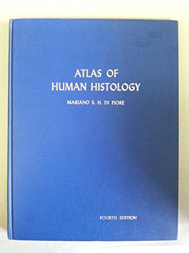 Stock image for Atlas of Human Histology for sale by The Book Cellar, LLC
