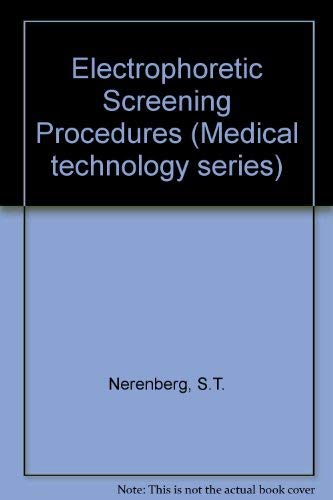 Beispielbild fr Electrophoretic Screening Procedures. Medical Technology Series zum Verkauf von Zubal-Books, Since 1961