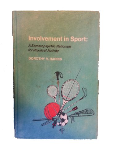 Stock image for Involvement in Sport: A Somatopsychic Rationale for Physical Activity for sale by Betterbks/ COSMOPOLITAN BOOK SHOP