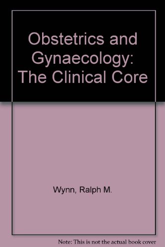 Imagen de archivo de Obstetrics and gynecology: the clinical core a la venta por HPB-Red