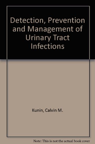 Detection, Prevention and Management of Urinary Tract Infections
