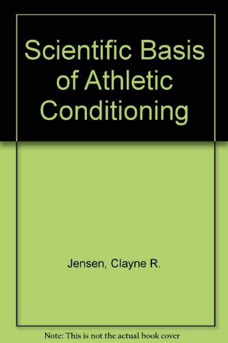 Imagen de archivo de Scientific Basis of Athletic Conditioning a la venta por Top Notch Books