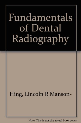 Imagen de archivo de Fundamentals of Dental Radiography a la venta por P.C. Schmidt, Bookseller