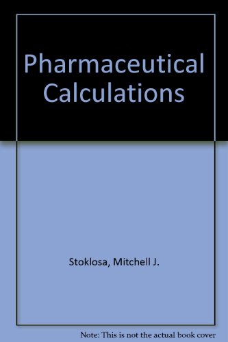 Imagen de archivo de Pharmaceutical calculations a la venta por ThriftBooks-Dallas