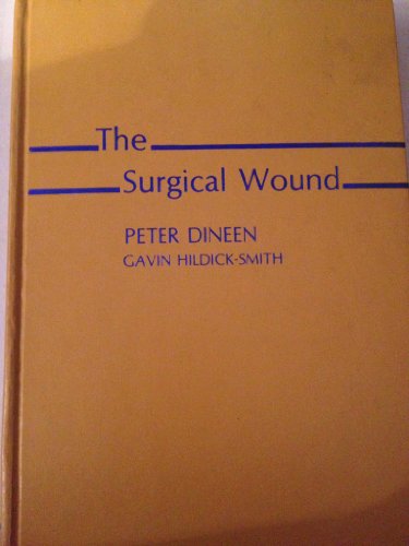 The Surgical Wound (9780812107999) by Dineen