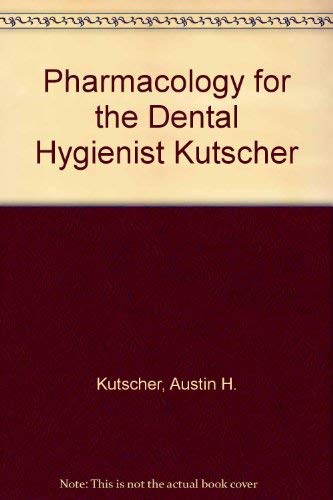 9780812108026: Pharmacology for the Dental Hygienist Kutscher