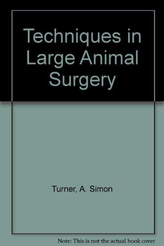 Stock image for Techniques in Large Animal Surgery for sale by ThriftBooks-Atlanta