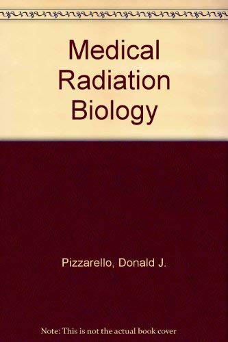Beispielbild fr Medical Radiation Biology zum Verkauf von Wonder Book