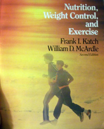 Beispielbild fr Nutrition, Weight Control, and Exercise zum Verkauf von Better World Books