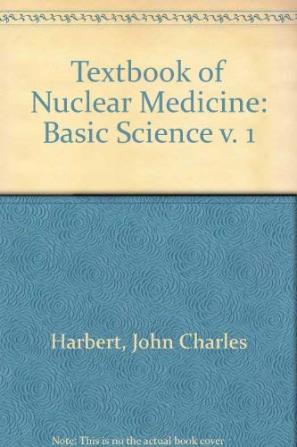 9780812108910: Textbook of Nuclear Medicine: Basic Science