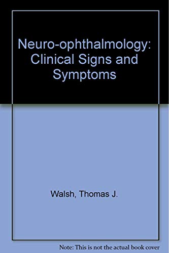 9780812109450: Neuro-ophthalmology: Clinical Signs and Symptoms