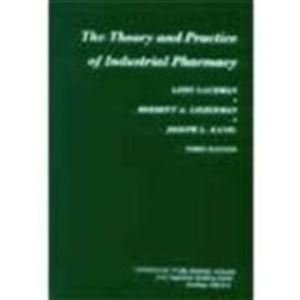 Imagen de archivo de The Theory and Practice of Industrial Pharmacy a la venta por ThriftBooks-Dallas