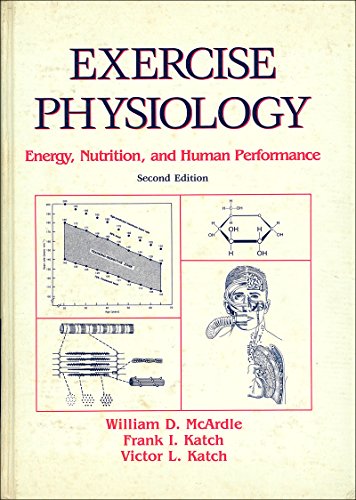 Imagen de archivo de Exercise physiology: Energy, nutrition, and human performance a la venta por Wonder Book