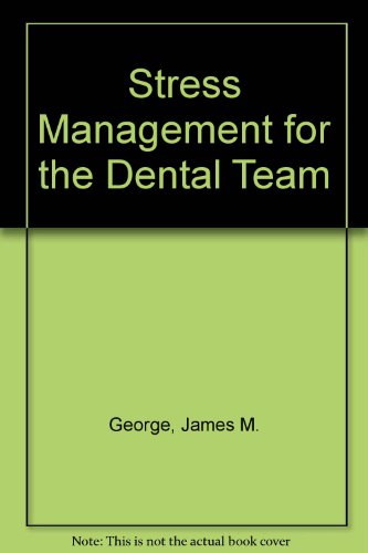 Stock image for Stress Management for the Dental Team for sale by Zubal-Books, Since 1961
