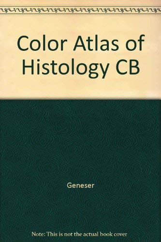 Imagen de archivo de Color Atlas of Histology a la venta por Better World Books